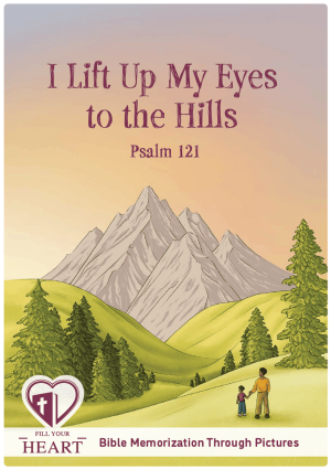 I Lift Up My Eyes to the Hills